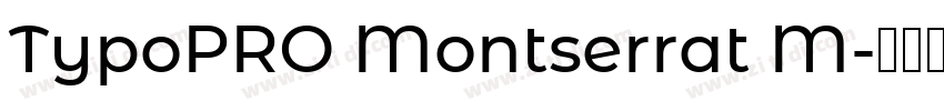 TypoPRO Montserrat M字体转换